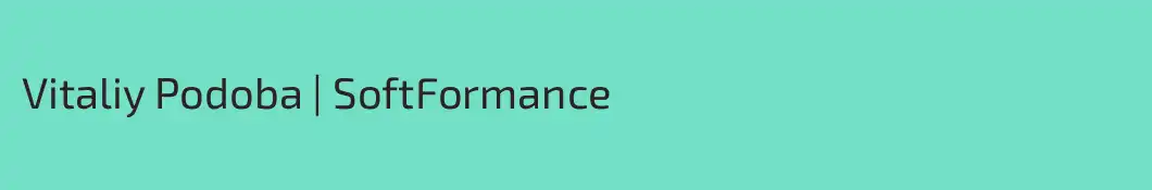 Vitaliy Podoba | SoftFormance